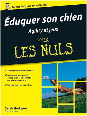 cover image of Eduquer son chien--Agility et jeux Pour les Nuls